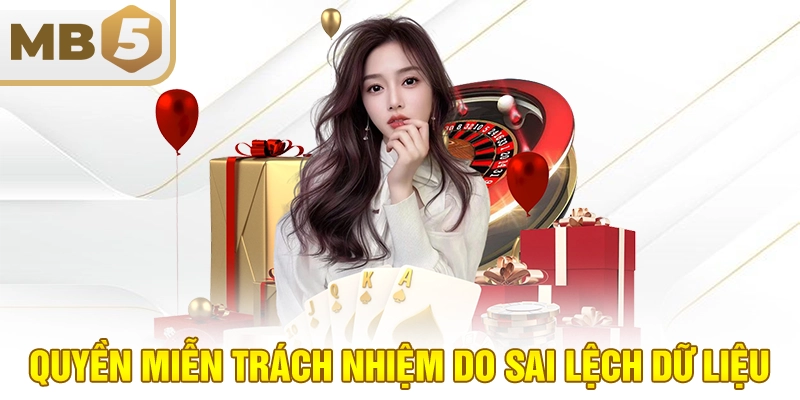 Quyền miễn trách nhiệm do sai lệch dữ liệu
